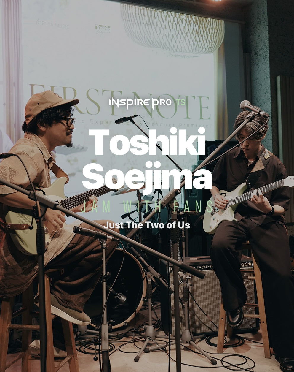 FIRST NOTE Moments: Toshiki Soejima & Fan Jam Session "Just The Two of Us"